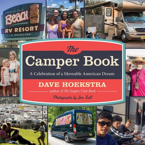 Cover of the book The Camper Book by Dave Hoekstra, Jon Sall, Jeff Daniels, Chicago Review Press