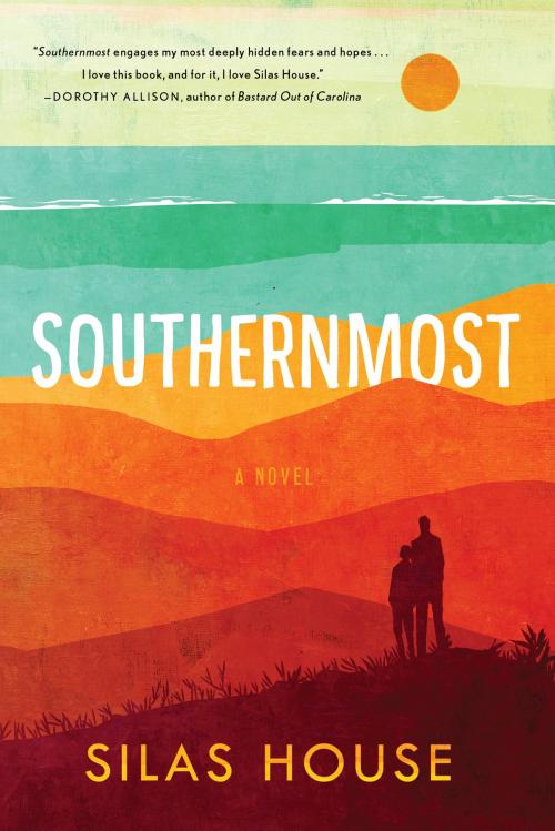 Cover of the book Southernmost by Silas House, Algonquin Books