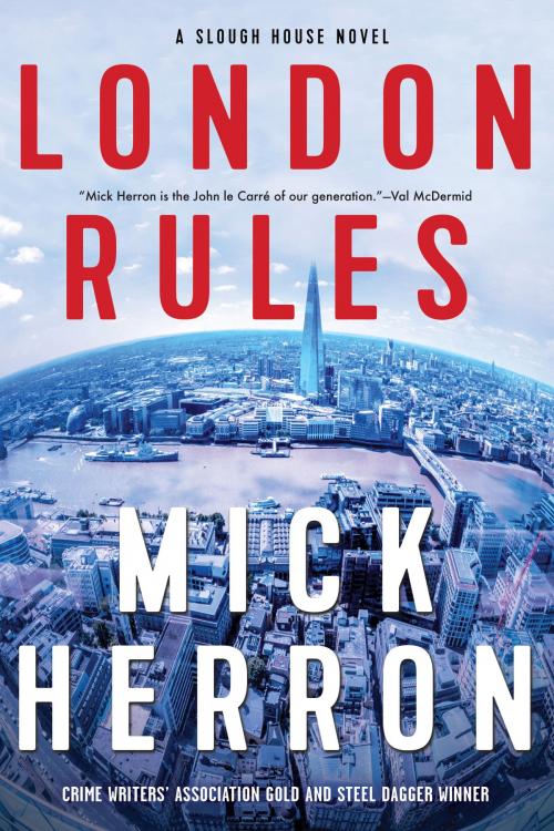 Cover of the book London Rules by Mick Herron, Soho Press