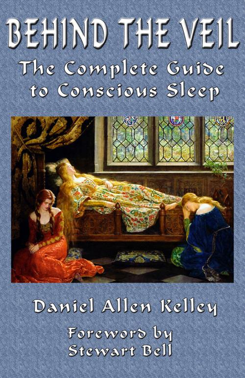 Cover of the book Behind the Veil by Daniel Allen Kelley, The Original Falcon Press