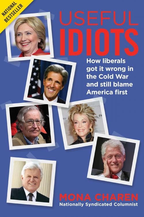 Cover of the book Useful Idiots by Mona Charen, Regnery Publishing