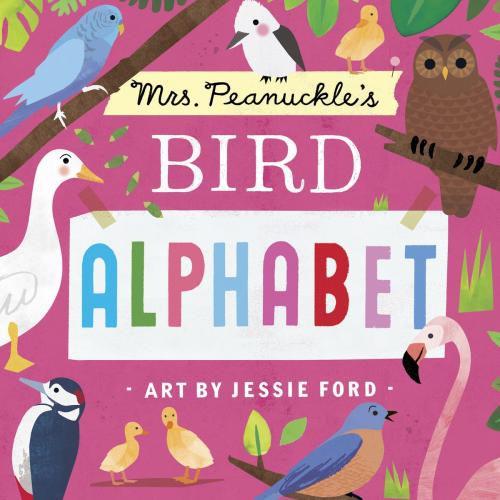 Cover of the book Mrs. Peanuckle's Bird Alphabet by Mrs. Peanuckle, Random House Children's Books