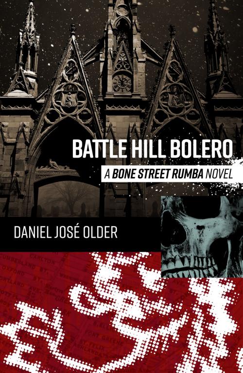 Cover of the book Battle Hill Bolero by Daniel José Older, JABberwocky Literary Agency, Inc.