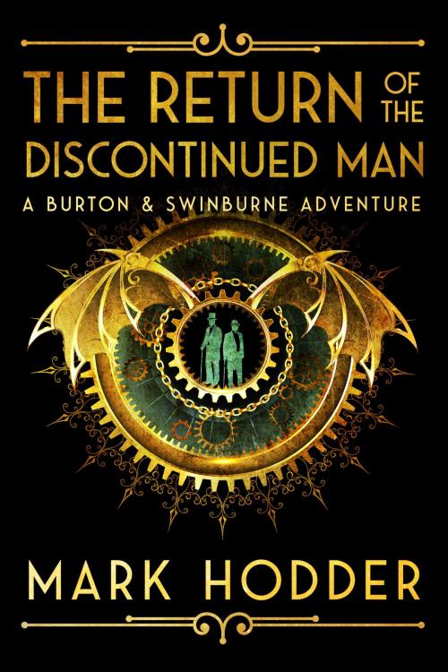 Cover of the book The Return of the Discontinued Man by Mark Hodder, JABberwocky Literary Agency, Inc.