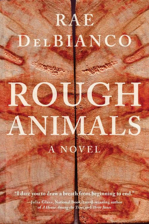 Cover of the book Rough Animals by Rae DelBianco, Arcade