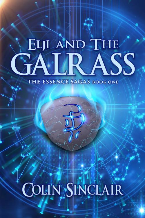 Cover of the book Elji and the Galrass by Colin Sinclair, World Castle Publishing, LLC