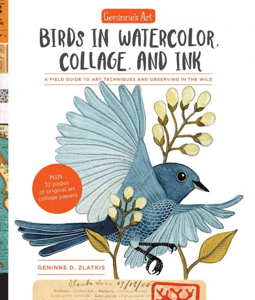 Cover of the book Geninne's Art: Birds in Watercolor, Collage, and Ink by Geninne D. Zlatkis, Quarry Books