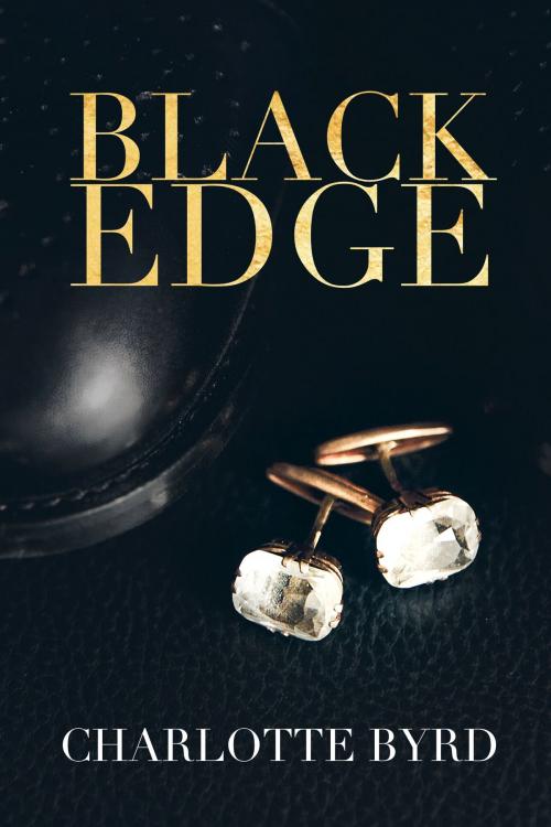 Cover of the book Black Edge by Charlotte Byrd, Byrd Books