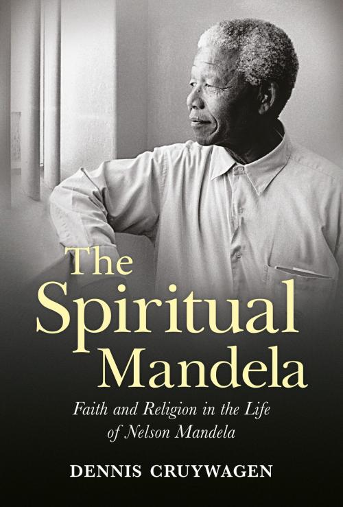 Cover of the book The Spiritual Mandela by Dennis Cruywagen, Charlesbridge