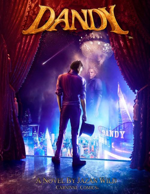 Cover of the book Dandy : The Novel (English Version) by Jazan Wild, Carnival Comics