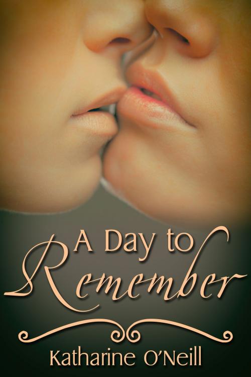 Cover of the book A Day to Remember by Katharine O'Neill, JMS Books LLC