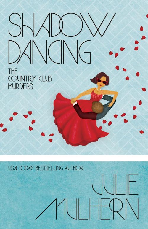 Cover of the book SHADOW DANCING by Julie Mulhern, Henery Press
