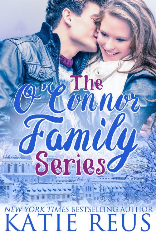 Cover of the book O'Connor Family Series Collection by Katie Reus, KR Press, LLC