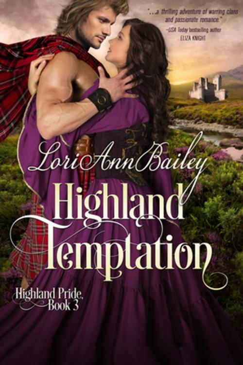 Cover of the book Highland Temptation by Lori Ann Bailey, Entangled Publishing, LLC
