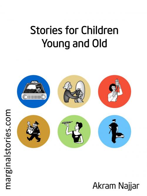 Cover of the book Stories for Children Young and Old by Akram Najjar, Gatekeeper Press