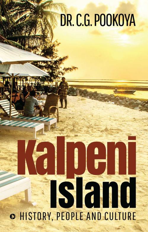 Cover of the book Kalpeni Island by Dr. C.G.Pookoya, Notion Press