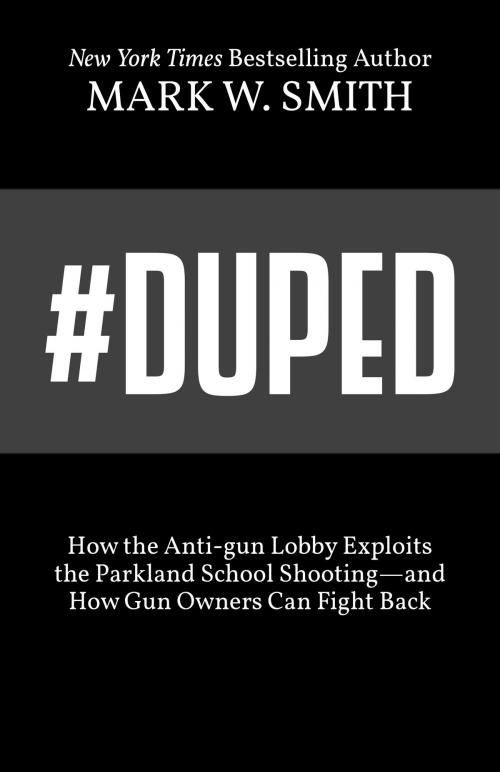 Cover of the book #Duped by Mark W. Smith, Bombardier Books