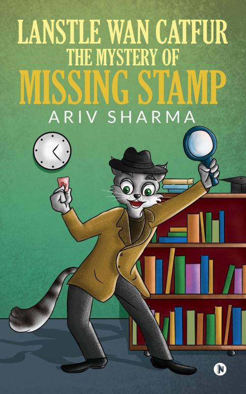 Cover of the book Lanstle Wan Catfur The mystery of missing stamp by Ariv Sharma, Notion Press