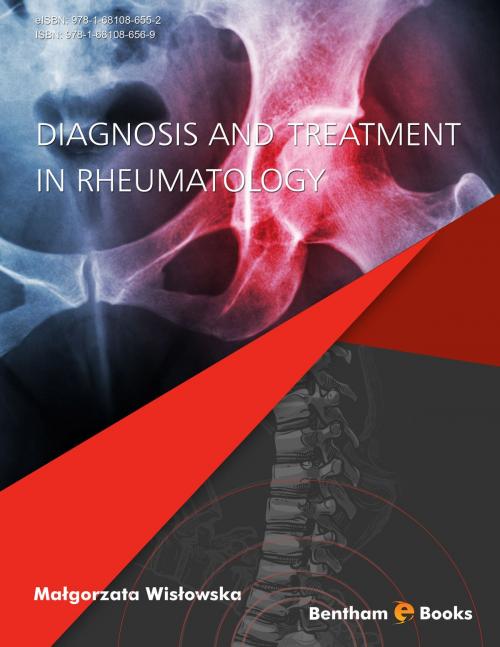 Cover of the book Current Diagnosis and Treatment in Rheumatology by Małgorzata  Wisłowska, Bentham Science Publishers