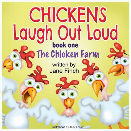 Cover of the book The Chicken Farm by Jane Finch, Crimson Cloak Publishing