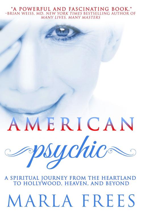 Cover of the book American Psychic by Marla Frees, Post Hill Press