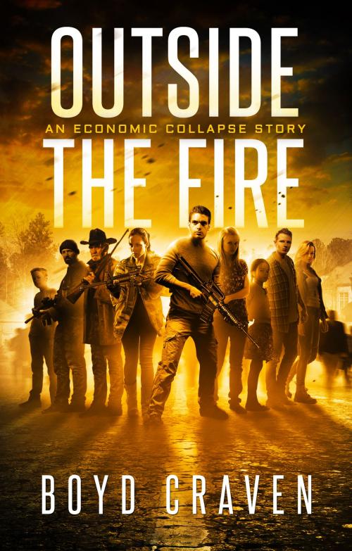 Cover of the book Outside the Fire by Boyd Craven, Permuted Press