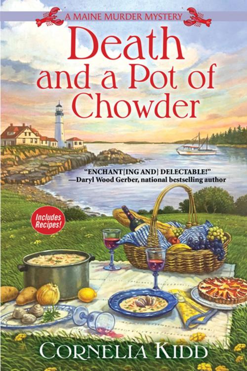 Cover of the book Death and a Pot of Chowder by Cornelia Kidd, Crooked Lane Books