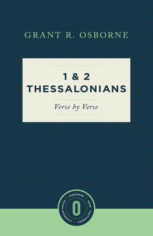 Cover of the book 1 and 2 Thessalonians Verse by Verse by Grant R. Osborne, Lexham Press