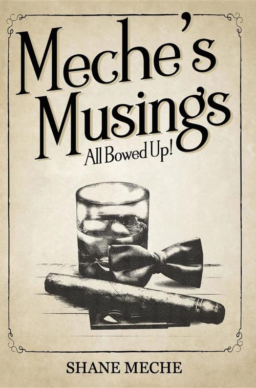 Cover of the book Meche's Musings by Shane Meche, Shane Meche