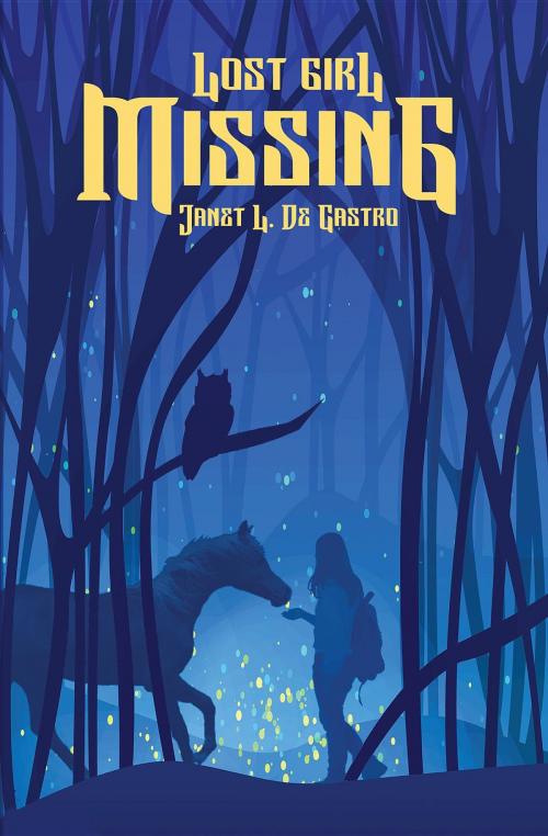 Cover of the book Lost Girl Missing by Janet  L. De Castro, JL De Castro