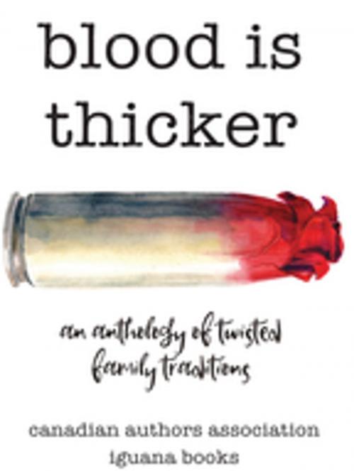 Cover of the book Blood Is Thicker by , Iguana Books
