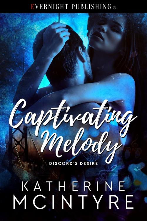 Cover of the book Captivating Melody by Katherine McIntyre, Evernight Publishing