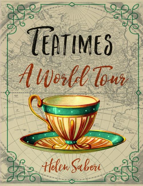 Cover of the book Teatimes by Helen Saberi, Reaktion Books