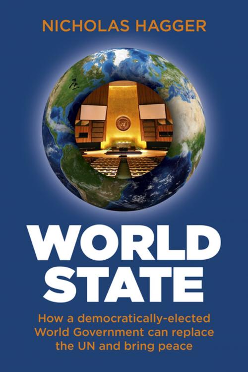 Cover of the book World State by Nicholas Hagger, John Hunt Publishing