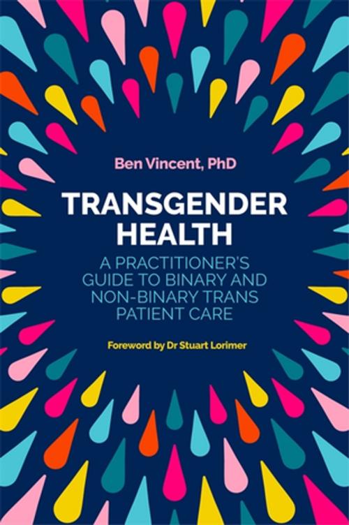 Cover of the book Transgender Health by Benjamin Vincent, Jessica Kingsley Publishers