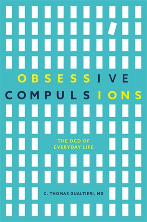 Cover of the book Obsessive Compulsions by C. Thomas Gualtieri, Jessica Kingsley Publishers
