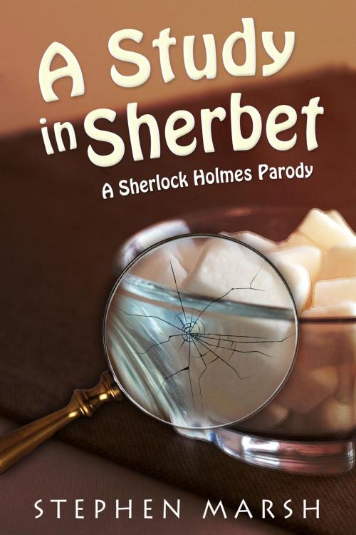 Cover of the book A Study in Sherbet by Stephen Marsh, Andrews UK