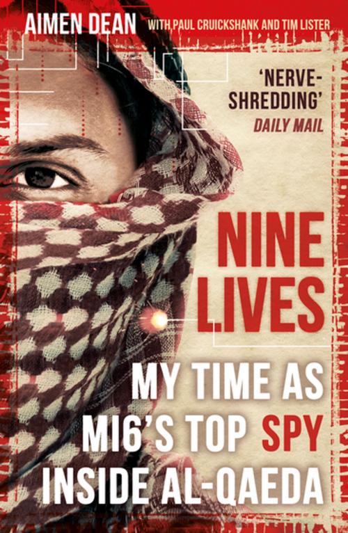 Cover of the book Nine Lives by Aimen Dean, Paul Cruickshank, Tim Lister, Oneworld Publications