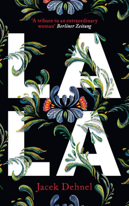 Cover of the book Lala by Jacek Dehnel, Oneworld Publications