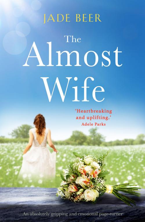 Cover of the book The Almost Wife by Jade Beer, Bookouture