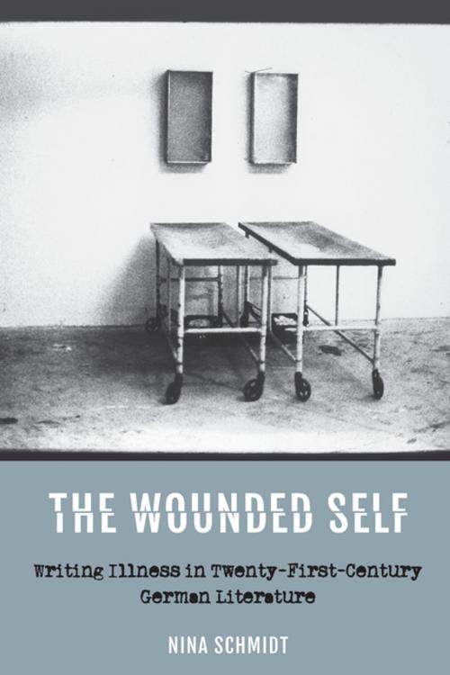 Cover of the book The Wounded Self by Nina Schmidt, Boydell & Brewer