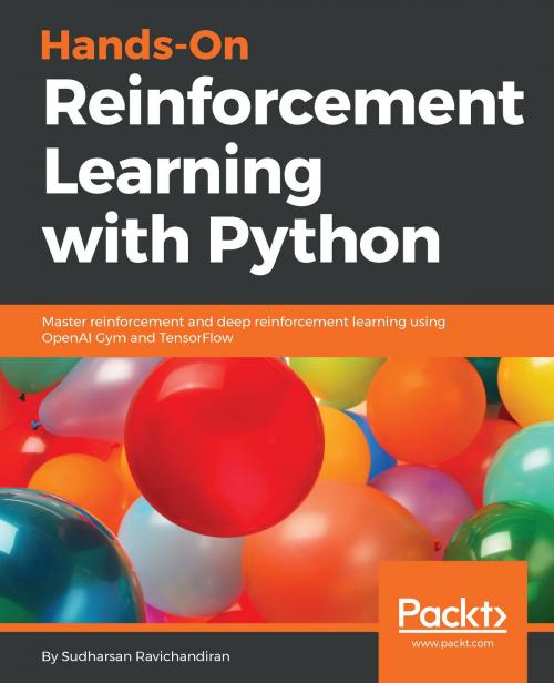 Cover of the book Hands-On Reinforcement Learning with Python by Sudharsan Ravichandiran, Packt Publishing