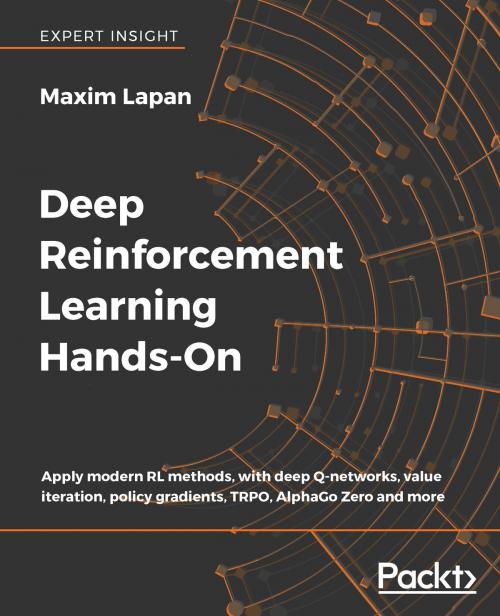 Cover of the book Deep Reinforcement Learning Hands-On by Maxim Lapan, Packt Publishing