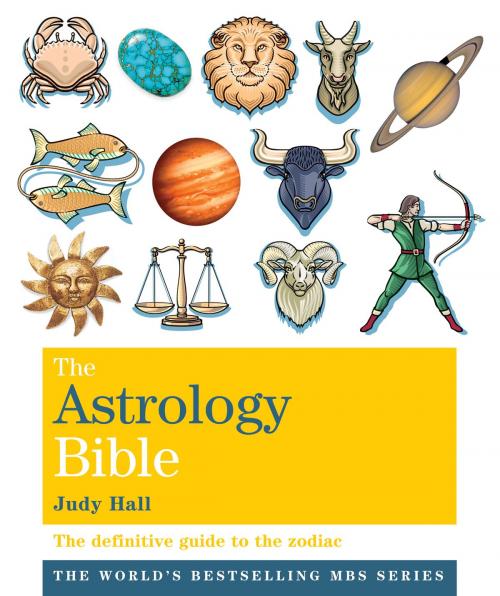 Cover of the book The Astrology Bible by Judy Hall, Octopus Books