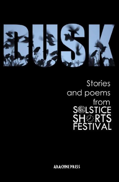 Cover of the book Dusk by , Arachne Press