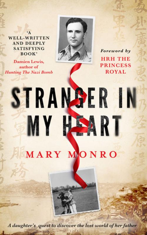 Cover of the book Stranger In My Heart by Mary Monro, Unbound
