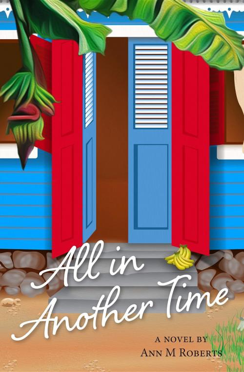 Cover of the book All In Another Time by Ann M Roberts, Spiderwize