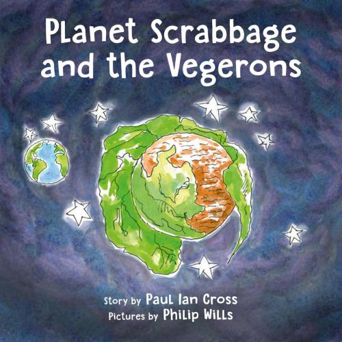 Cover of the book Planet Scrabbage and the Vegerons by Paul Ian Cross, Farrow Children's Books