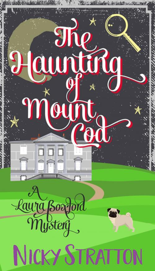 Cover of the book The Haunting of Mount Cod by Nicky Stratton, Clink Street Publishing