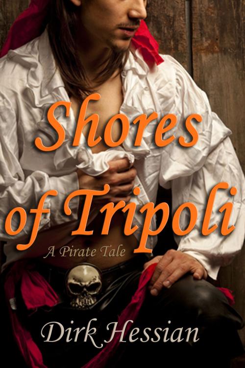 Cover of the book Shores of Tripoli by Dirk Hessian, BarbarianSpy